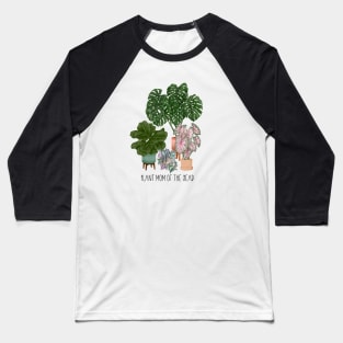 Plant Mom Of The Year Baseball T-Shirt